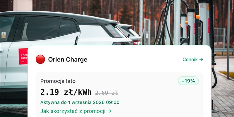 Wakacyjna promocja ORLEN Charge - DC 2,19 zł i AC 1,59 zł/kWh